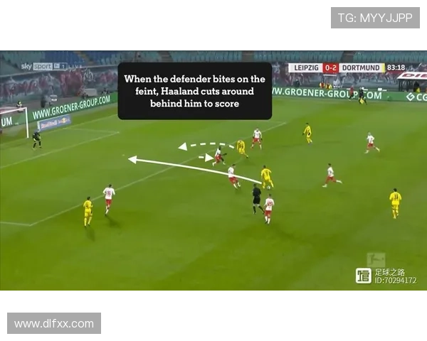 哈兰德反击与阵地战表现差异及战术短板分析 哈兰德反击与阵地战表现差异及战术短板分析